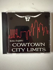 Norton Canfield's Cowtown City Limits CD 1997 Prime Cut Productions Play Tested - Picture 1 of 6