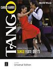 TANGO FLUTE DUETS By Carlos Gardel **BRAND NEW**