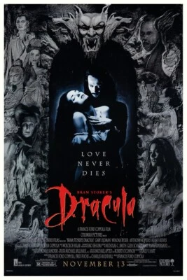 BRAM STOKER'S DRACULA - POSTER 11"X17" OR 12"X18" BUY ANY 2 GET ANY 1 FREE!!
