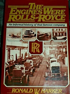 BOOK ENGINES WERE ROLLS ROYCE HARKER SILVER GHOST 1910 CLOUD HAWKER FURY HARRIER - Picture 1 of 5