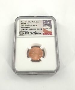 2017 Lincoln Shield Penny/Cent First "P" Mint Mark NGC Certified Uncirculated