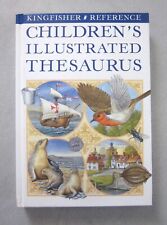 Kingfisher CHILDREN'S ILLUSTRATED THESAURUS John Bellamy ~ As New Illus HC