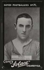 COPE COPES-NOTED FOOTBALLERS 1910 (SOLACE)-#071- MANCHESTER CITY - ROSS - Picture 1 of 2