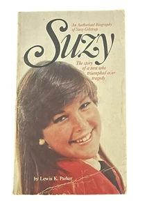 Suzy: An Authorized Biography of Suzy Gilstrap by Lewis K Parker (Weekly Reader) - Picture 1 of 4