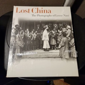 LOST CHINA: THE PHOTOGRAPHS OF LEONE NANI - 2003 - 1st EDITION - PUB BY SKIRA - Bild 1 von 2