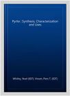 Pyrit: Synthese, Charakterisierung und Verwendung, Hardcover von Whitley, Noel (ED...
