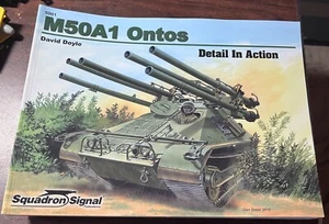 M50A1 Ontos DETAIL IN ACTION by David Doyle Squadron/Signal #5901 M-50A1 - Picture 1 of 6