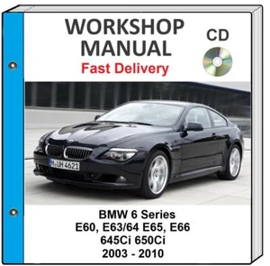 BMW 645Ci 650Ci E60 E63 E64 E65 2003 - 2010 SERVICE REPAIR WORKSHOP MANUAL ON CD - Picture 1 of 1