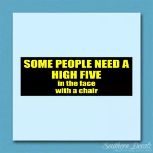 Adesivo decalcomania vinile People High Five In Face con sedia - c220 - 8,75" x 3" - Foto 1 di 1