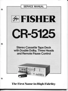 VINTAGE FISHER SERVICE MANUAL STEREO KASSETTENBANDDECK MODELL CR-5125 - Bild 1 von 3