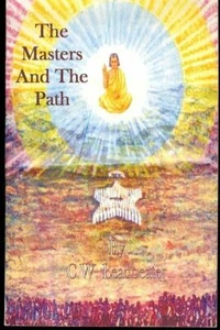 The Masters and the Path by C.W. Leadbeater Facsimile Edition - Picture 1 of 1