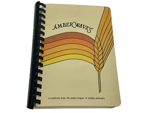 Amber Waves Cookbook Junior League of Omaha NE 1983 spiral bound Vintage - Picture 1 of 6