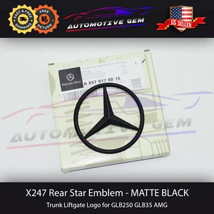 X247 GLB35 AMG Trunk Star Emblem MATTE BLACK Rear Logo Badge Mercedes GLB250 - Picture 1 of 1