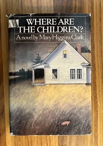 WHERE ARE THE CHILDREN? Mary Higgins Clark Hardcover FIRST EDITION W/Dust Jacket - Picture 1 of 13