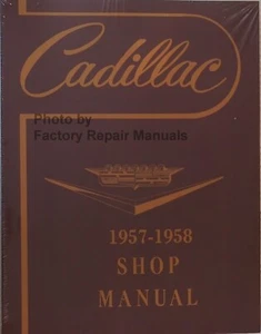 1957 1958 Cadillac Shop Service Repair Manual 60 75 Fleetwood 62 Deville Eldorad - Picture 1 of 3