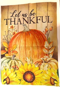 LET US BE THANKFUL ~ AUTUMN ~ SMALL 12" X 18" GARDEN BANNER FLAG - Picture 1 of 2