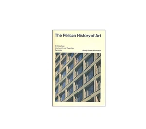 Architecture Nineteenth and Twentieth Centuries The Pelican History of Art - Picture 1 of 1