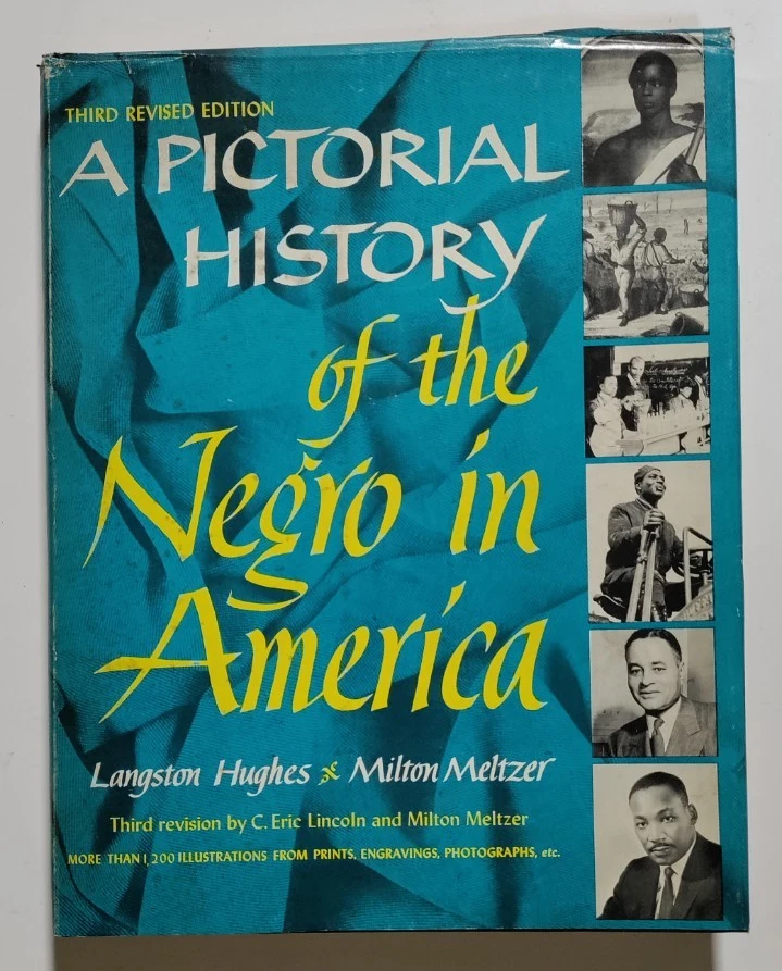 A Pictorial History of the Negro in America - Hughes & Meltzer - Crown, NY, 1968 - Image 1 of 4
