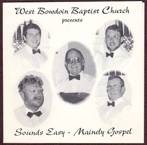 West Bowdoin Maine Baptist Church CD - Sounds Easy: Mainely Gospel - Picture 1 of 2