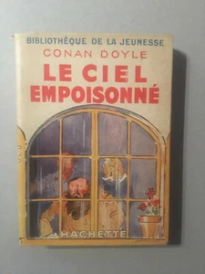 Conan Doyle - Le ciel empoisonné - Hachette - 1938 - TBE - Imagen 1 de 1