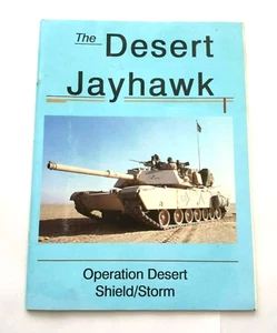 RARE THE DESERT JAYHAWK OPERATION DESERT SHIELD / STORM PB VG VII CORPS IN IRAQ  - Picture 1 of 9
