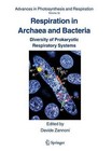 Respiration in Archaea and Bacteria: Diversity of Prokaryotic Respiratory Syste