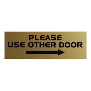 PLEASE USE OTHER DOOR Sign - (Right Arrow) (Gold) - Small 2" x 6" - Picture 1 of 5