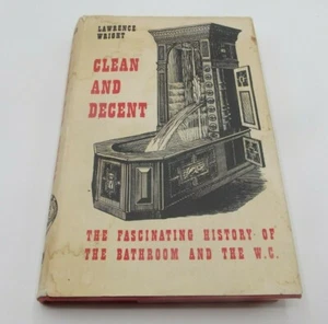 Clean and Decent: The Fascinating History of the Bathroom, Lawrence Wright 1971 - Imagen 1 de 12