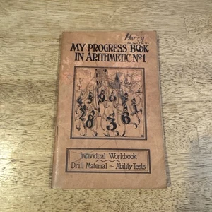 Vintage My Progress Book In Arithmetic No. 1 Individual Workbook 1933 Used - Picture 1 of 14
