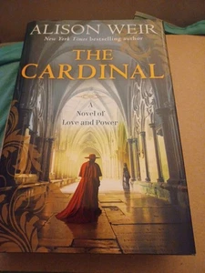 Cardinal : A Novel of Love and Power by Alison Weir (2025, Hardcover) - Picture 1 of 1