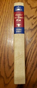 VINTAGE 1925 ZANE GREY WESTERN  ''UNDER THE TONTO RIM'' HARDCOVER BOOK - Bild 1 von 5