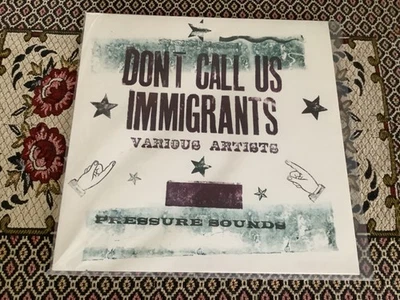 Don’t Call Us Immigrants , Limited Block Lettering Sleeve Number 3 of 5. - Image 1 of 2