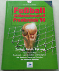 Fußball Weltmeisterschaft Frankreich '98 - Das Buch zur WM