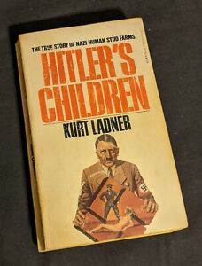 "Hitler's Children" By KURT LADNER aka NELSON DeMILLE Good/Very Good 1976 SC