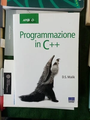 Programmazione In C++ D.S. Malik Ed Apogeo 2015 - Immagine 1 di 4