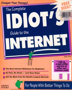 Complete Idiot's Guide to the Internet - Foto 1 di 3