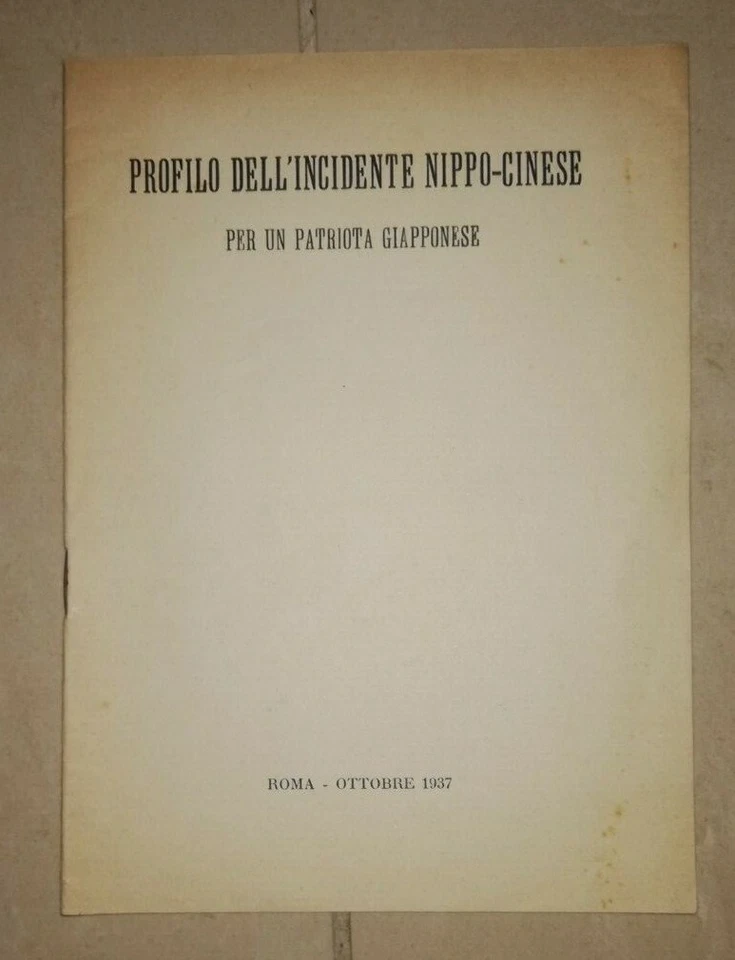 PROFILO DELL'INCIDENTE NIPPO CINESE PER UN PATRIOTA GIAPPONESE 1937 - Immagine 1 di 1