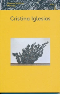 Catálogo Cristina Iglesias de la Fundación Thomas Schütte 2021 + Leporello - Imagen 1 de 4