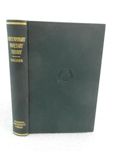Raymond J. Saulnier CONTEMPORARY MONETARY THEORY 1939 Columbia University Press - Picture 1 of 5