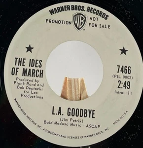 THE IDES OF MARCH 45 RPM L.A. GOODBYE / MR GRAYSON'S FARM PROMO - EX - Imagen 1 de 3