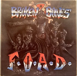 BROKEN BONES F.O.A.D. VINYL 12' RECORD 88561 8172 1 COMBAT CORE 1987 AUTOGRAPHED - Foto 1 di 12
