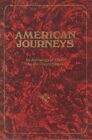 American Journeys : An Anthology of Travel in the United States : 1975 : VG+