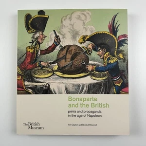 Bonaparte and the British Prints and propaganda in the age of Napoleon | BM 2015 - Picture 1 of 14