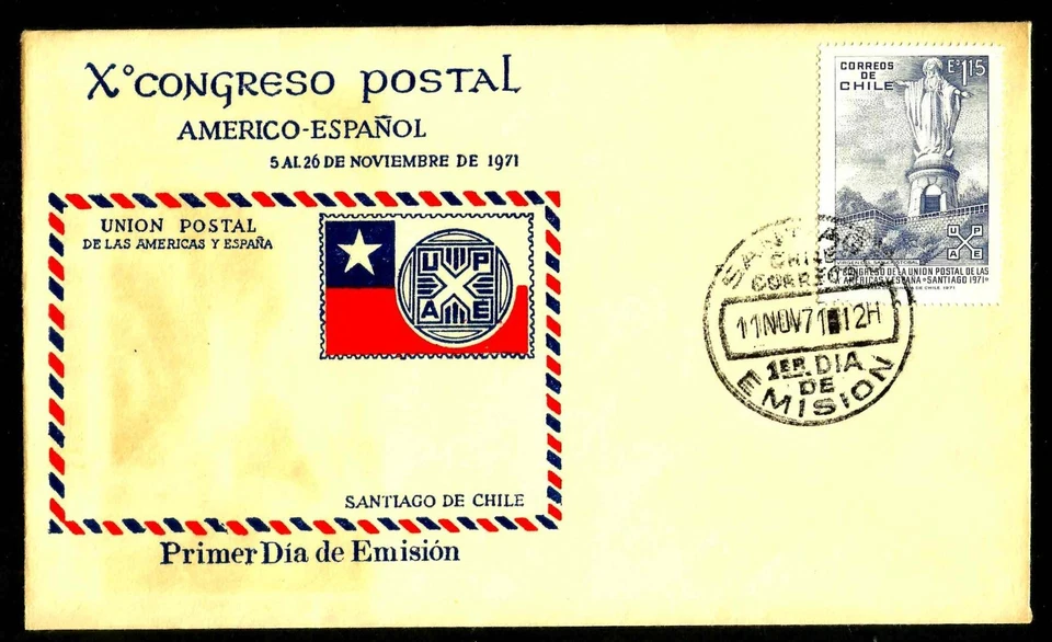 CHILE, 10th. POSTAL CONGRESS CHILEAN-SPANISH, UPAE, FDC, YEAR 1971 - Image 1 of 1