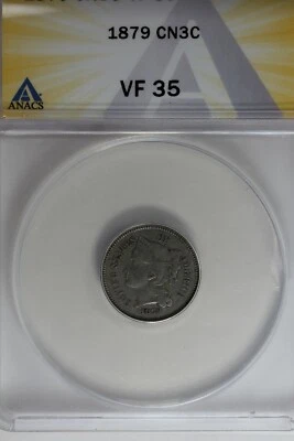 1879  .03  ANACS  VF 35  Three Cent Nickel, Liberty Three Cent Piece - Image 1 of 2