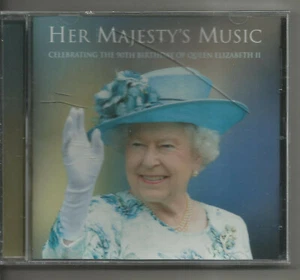 HER MAJESTY'S MUSIC - CELEBRATING THE 90TH BIRTHDAY OF QUEEN ELIZABETH II - Picture 1 of 2