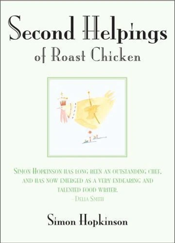 NEW SECOND HELPINGS of Roast Chicken Simon Hopkinson Hardcover Edition - Imagem 1 de 1