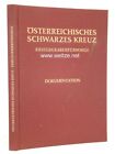 Kriegsgräberfürsorge - Dokumentation, Österreichisches Schwarzes Kreuz (Herausge