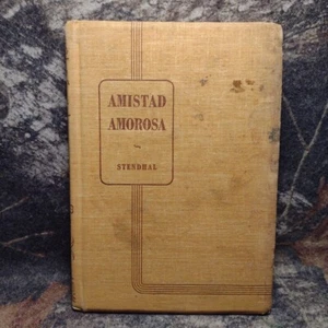 Amistad Amorosa Por Stendhal -1945 -1st Edition -Vintage Spanish Literature - Picture 1 of 15