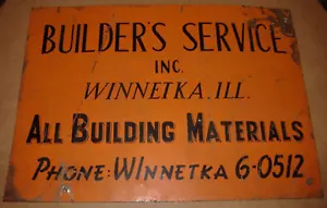 Vintage Builder's Service Inc All Building Materials Winnetka Illinois Sign IL - Picture 1 of 6